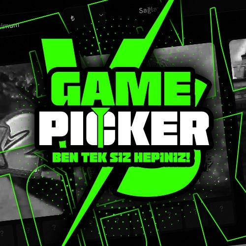 GamePicker: Ben Tek Siz Hepiniz !